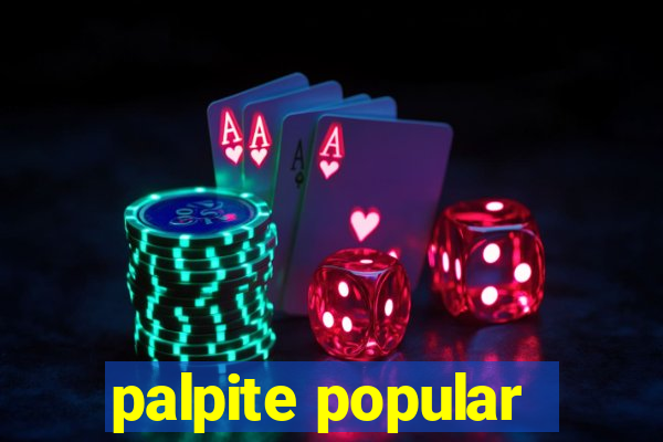 palpite popular